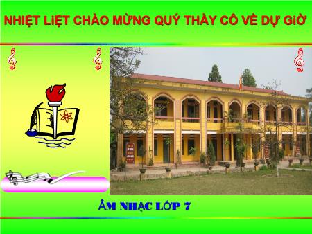 Bài giảng Âm nhạc Lớp 7 - Tiết 29: Ôn tập bài hát Đi cắt lúa,Khúc ca bốn mùa. Tập đọc nhạc: TĐN số 6, 7