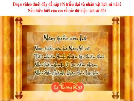 Bài giảng Lịch Sử và Địa Lí Lớp 7 Sách Kết nối tri thức - Bài 12: Cuộc kháng chiến chống quân xâm lược Tống (1075-1077)