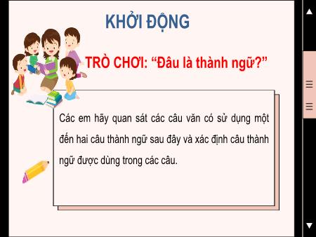 Bài giảng Ngữ văn Lớp 7 Sách Kết nối tri thức - Tiết 76: Thực hành tiếng Việt Thành ngữ - Trường THCS Thị trấn Gôi