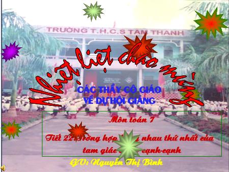 Bài giảng Toán Lớp 7 - Hai tam giác bằng nhau - Trường THCS Tam Thanh