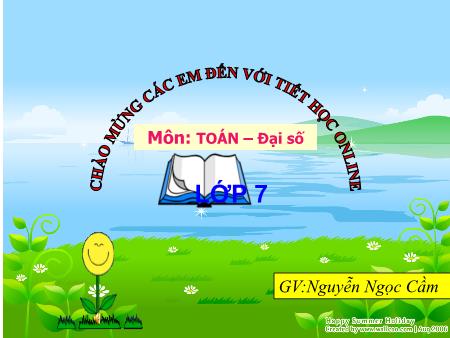 Bài giảng Toán Lớp 7 - Tiết 25, Bài 4: Một số bài toán về đại lượng tỉ lệ nghịch - Nguyễn Ngọc Cầm