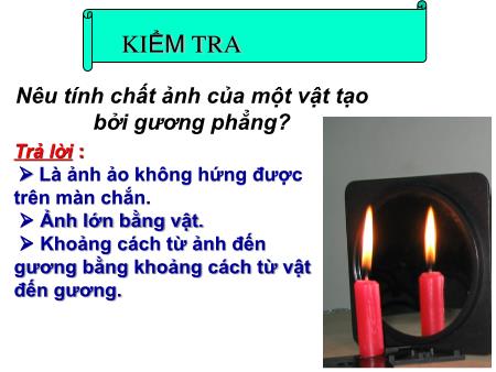 Bài giảng Vật lí Lớp 7 - Tiết 7: Gương cầu lồi